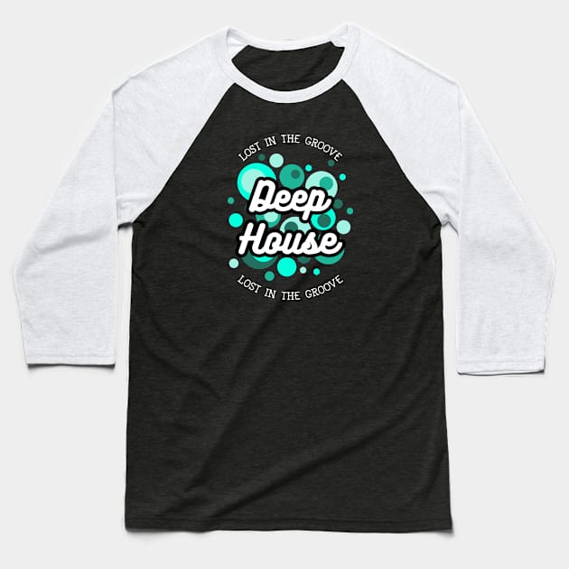 DEEP HOUSE  - bubbles Baseball T-Shirt by DISCOTHREADZ 